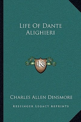 Life Of Dante Alighieri