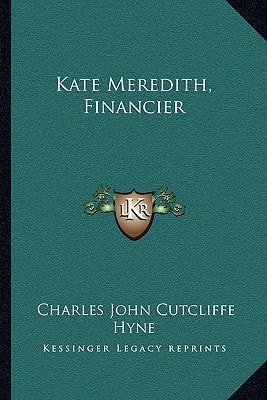 Kate Meredith, Financier