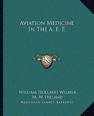 Aviation Medicine In The A. E. F.