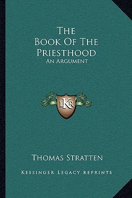 The Book Of The Priesthood: An Argument