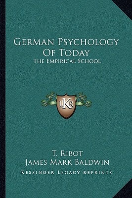 German Psychology Of Today: The Empirical School