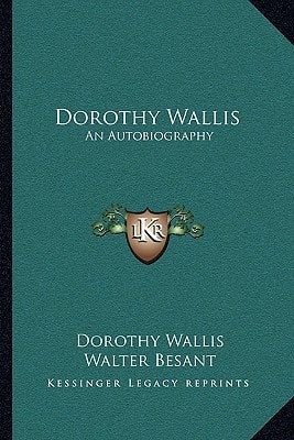 Dorothy Wallis: An Autobiography