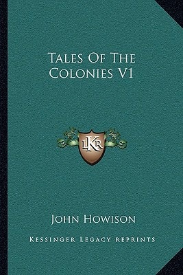 Tales Of The Colonies V1