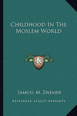 Childhood In The Moslem World