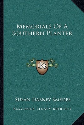 Memorials Of A Southern Planter