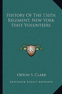 History Of The 116th Regiment, New York State Volunteers