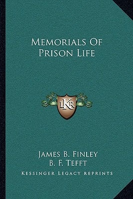 Memorials Of Prison Life