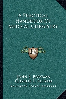 A Practical Handbook Of Medical Chemistry