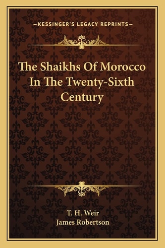 The Shaikhs Of Morocco In The Twenty-Sixth Century