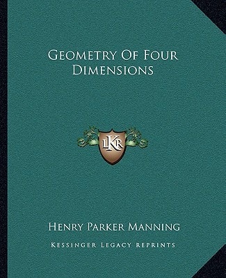 Geometry Of Four Dimensions