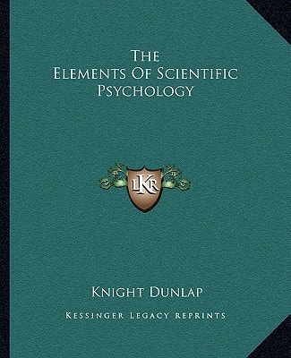 The Elements Of Scientific Psychology