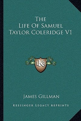 The Life Of Samuel Taylor Coleridge V1