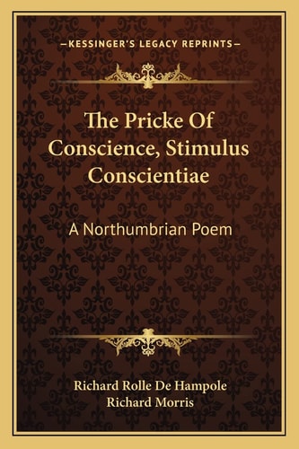 The Pricke Of Conscience, Stimulus Conscientiae: A Northumbrian Poem