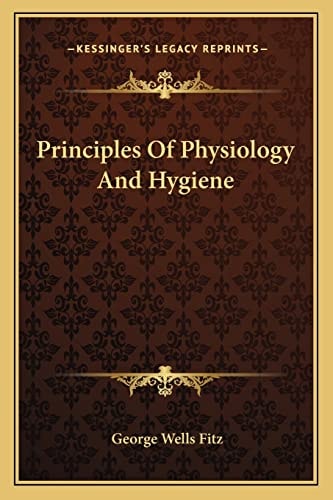Principles Of Physiology And Hygiene