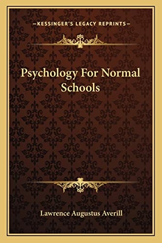 Psychology For Normal Schools
