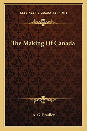 The Making Of Canada