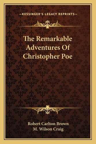 The Remarkable Adventures Of Christopher Poe