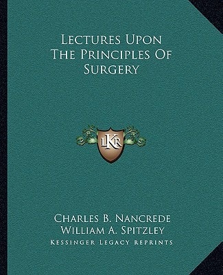 Lectures Upon The Principles Of Surgery
