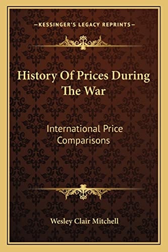 History Of Prices During The War: International Price Comparisons