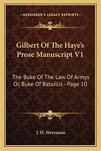Gilbert Of The Haye's Prose Manuscript V1: The Buke Of The Law Of Armys Or, Buke Of Bataillis - Page 10