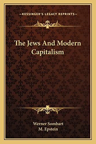 The Jews And Modern Capitalism