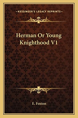 Herman Or Young Knighthood V1