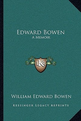 Edward Bowen: A Memoir