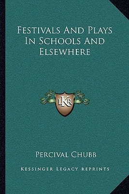 Festivals And Plays In Schools And Elsewhere