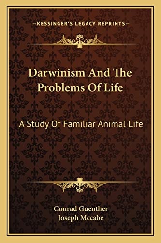 Darwinism And The Problems Of Life: A Study Of Familiar Animal Life