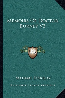 Memoirs Of Doctor Burney V3
