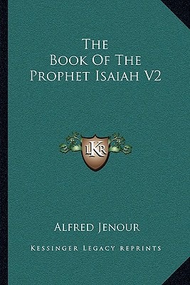 The Book Of The Prophet Isaiah V2