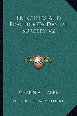 Principles And Practice Of Dental Surgery V2