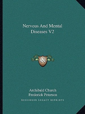 Nervous And Mental Diseases V2