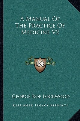 A Manual Of The Practice Of Medicine V2