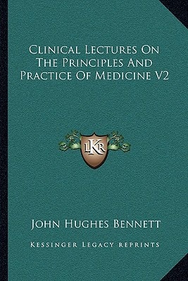 Clinical Lectures On The Principles And Practice Of Medicine V2