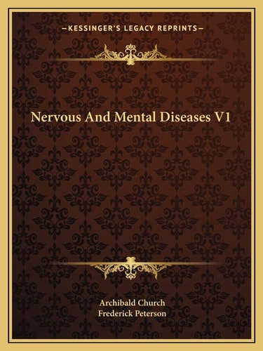 Nervous And Mental Diseases V1