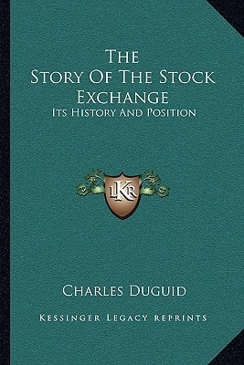 The Story Of The Stock Exchange: Its History And Position