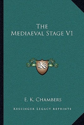 The Mediaeval Stage V1