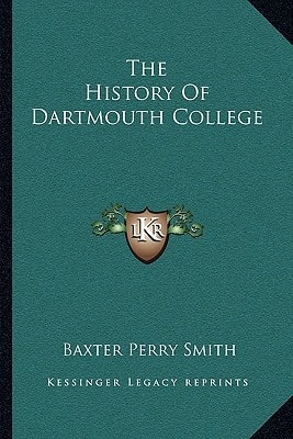 The History Of Dartmouth College