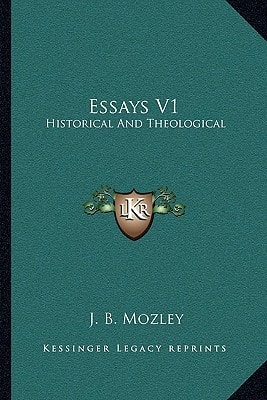 Essays V1: Historical And Theological