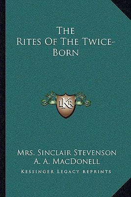 The Rites Of The Twice-Born