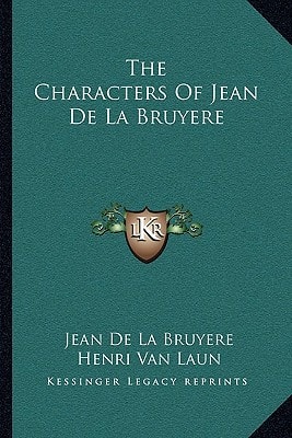 The Characters of Jean de La Bruyere