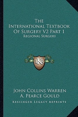 The International Textbook Of Surgery V2 Part 1: Regional Surgery