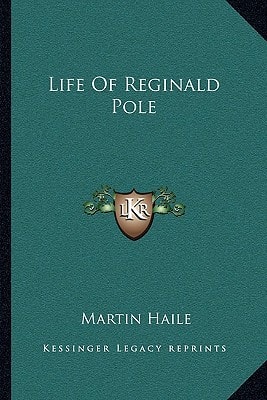 Life Of Reginald Pole