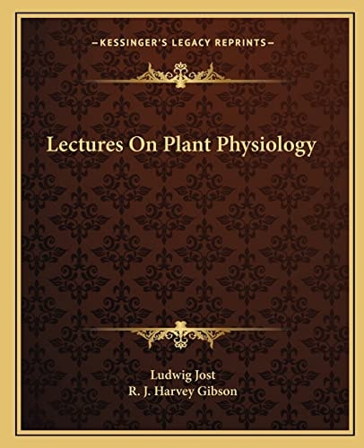 Lectures On Plant Physiology
