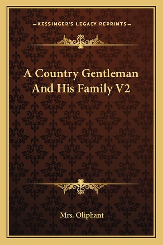 A Country Gentleman And His Family V2
