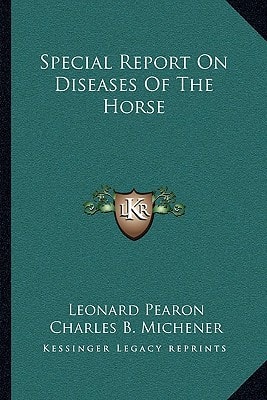 Special Report On Diseases Of The Horse