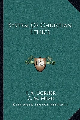 System Of Christian Ethics
