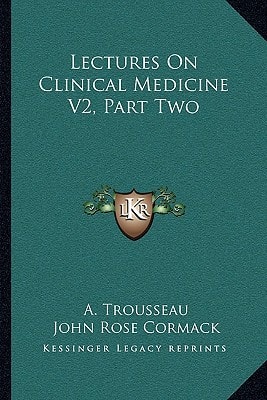 Lectures On Clinical Medicine V2, Part Two