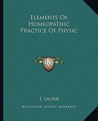 Elements Of Homeopathic Practice Of Physic